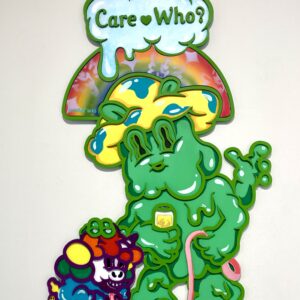 Care Who? (Green)